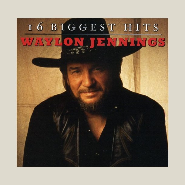 Waylon Jennings - 16 Biggest Hits 