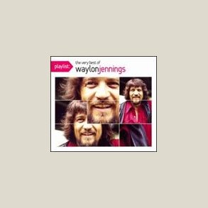 Waylon Jennings - Playlist : The Very Best Of