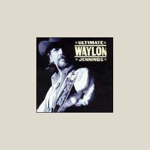 Waylon Jennings - Ultimate Waylon Jennings 