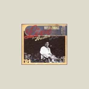 Waylon Jennings - Live from Austin, TX '84 [CD/DVD] [LIVE] 