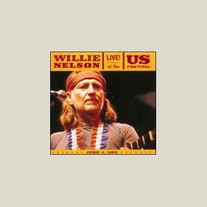 Willie Nelson - Live! At the US Festival: June 4, 1983 