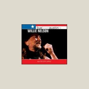 Willie Nelson - Live from Austin, Texas 