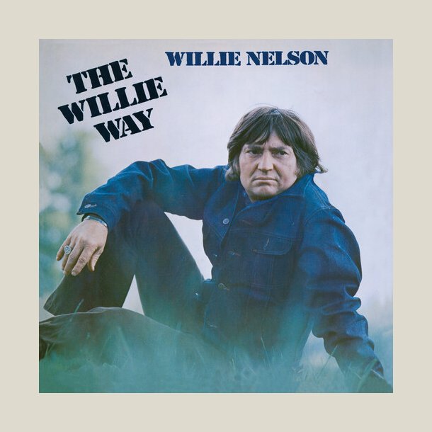 Willie Nelson - The Willie Way