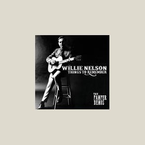 Willie Nelson - Things To Remember - The Pamper Demos