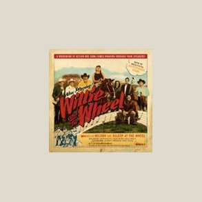 Willie Nelson & Asleep at the Wheel - Willie and the Wheel 