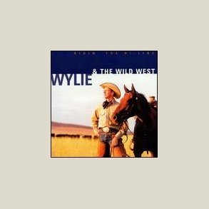 Wylie & The Wild West - Ridin' the Hi-Line 