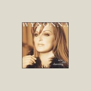 Wynonna Judd - New Day Dawning 