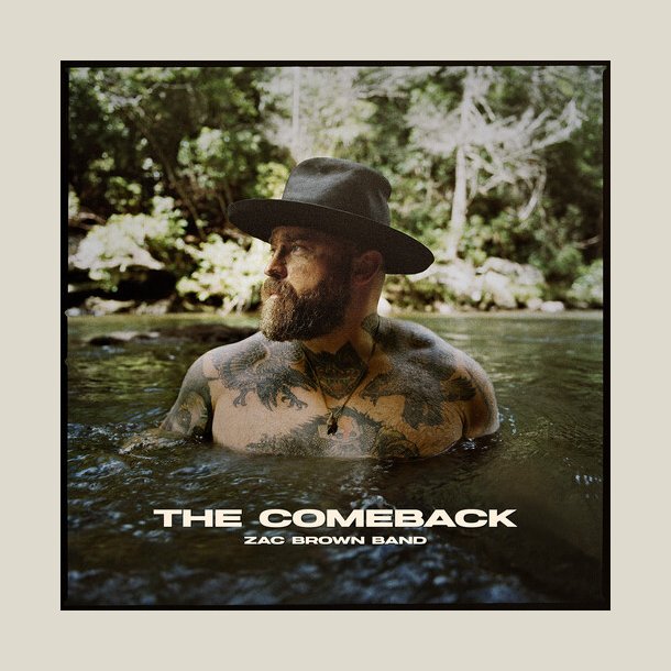 Zac Brown - The Comeback